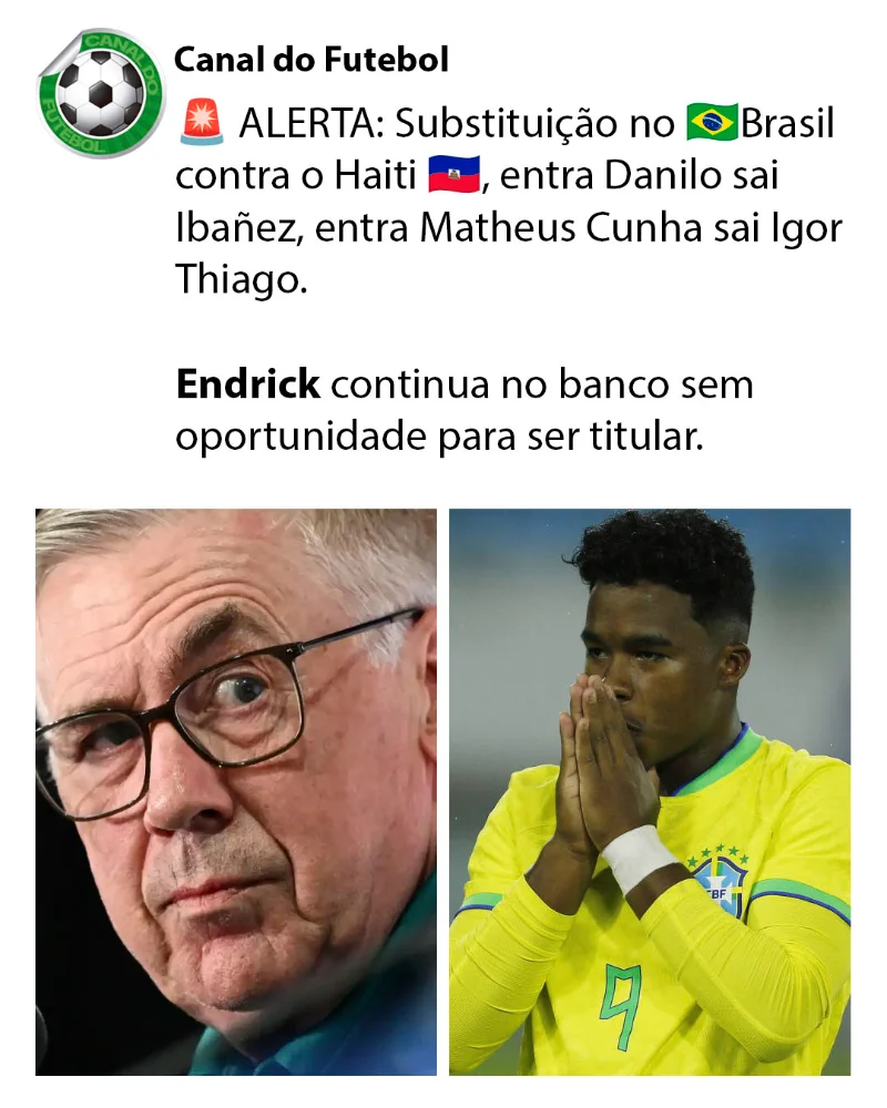 endrick nao sera titular contra haiti